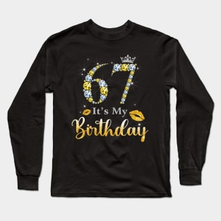 It's My 67th Birthday Long Sleeve T-Shirt